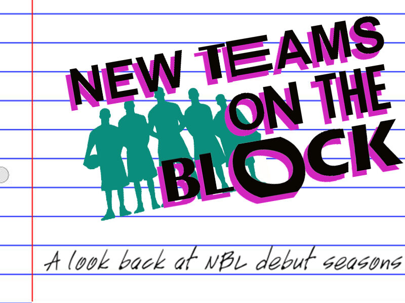 text says "new kids on the block, a look back at NBL debut seasons