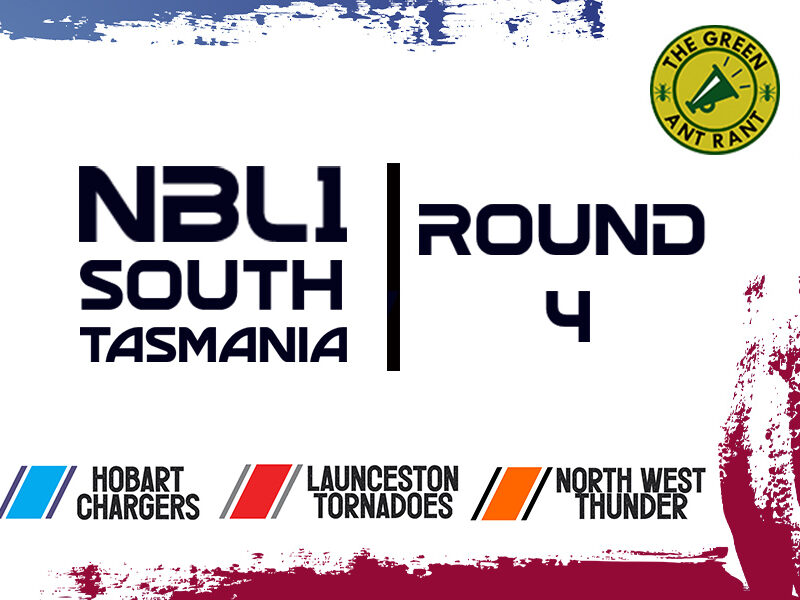 Text says "NBL1 South Tasmania - Round 4"