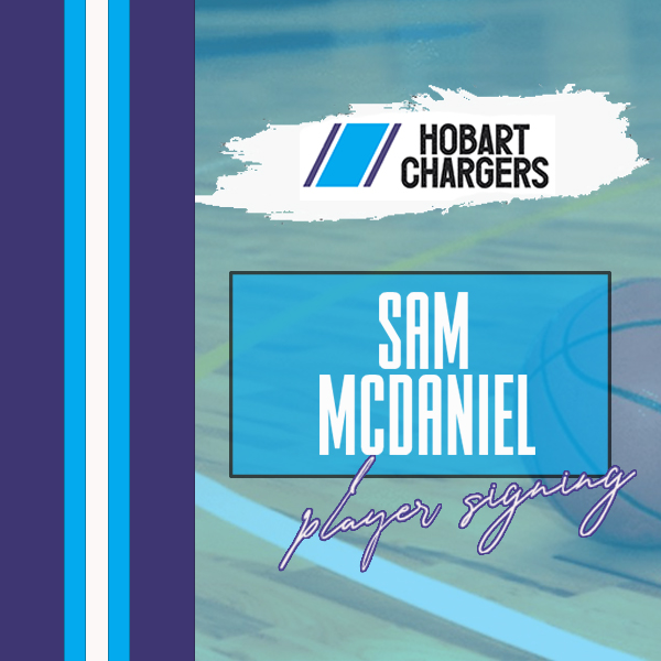 Text says "Hobart Chargers player signing - Sam McDaniel